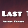 Ariana Grande - One Last Time