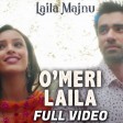 O' Meri Laila - Full Video Laila Majnu Atif A, Jyotica T Avinash T,Tripti Dimri Joi, Irs