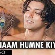 Tere Naam Humne Kiya Hai Full Song Tere Naam Salman Khan