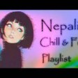 Nepali Chill & fun playlist (study, sleep, relax ) Nepali Music  New N 128 kbps
