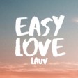 Lauv - Easy Love Official Video