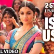 Iski Uski FULL Video Song2 StatesArjun Kapoor, Alia Bhatt