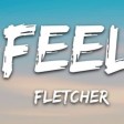 FLETCHER - Feel